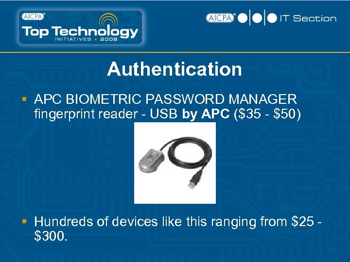 Authentication § APC BIOMETRIC PASSWORD MANAGER fingerprint reader - USB by APC ($35 -