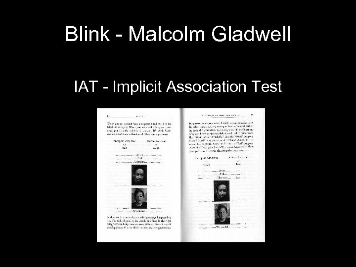 Blink - Malcolm Gladwell IAT - Implicit Association Test 