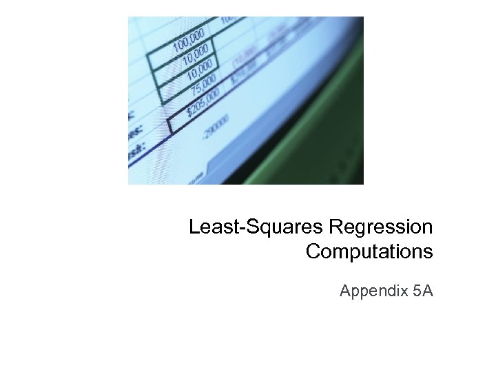 Least-Squares Regression Computations Appendix 5 A 