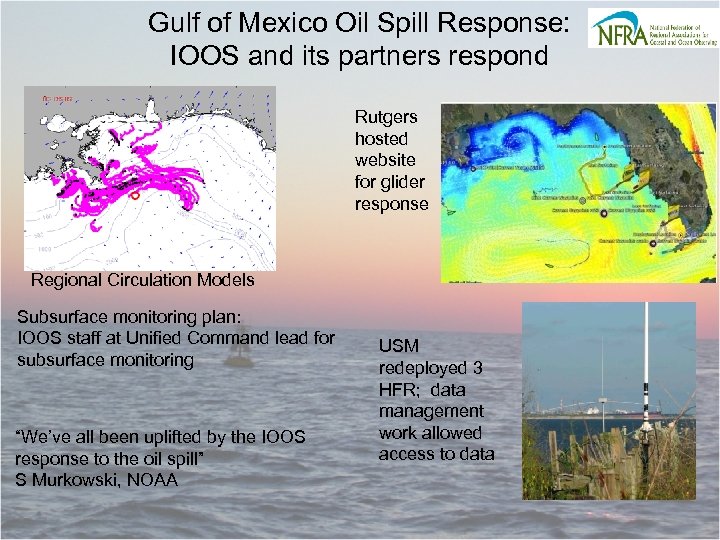 Gulf of Mexico Oil Spill Response: IOOS and its partners respond Rutgers hosted website