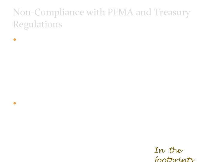 Non-Compliance with PFMA and Treasury Regulations Issue: The A-G made a finding that the