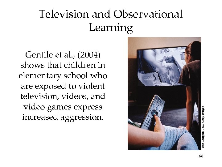 Gentile et al. , (2004) shows that children in elementary school who are exposed