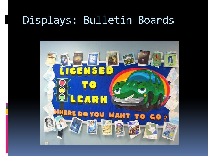 Displays: Bulletin Boards 