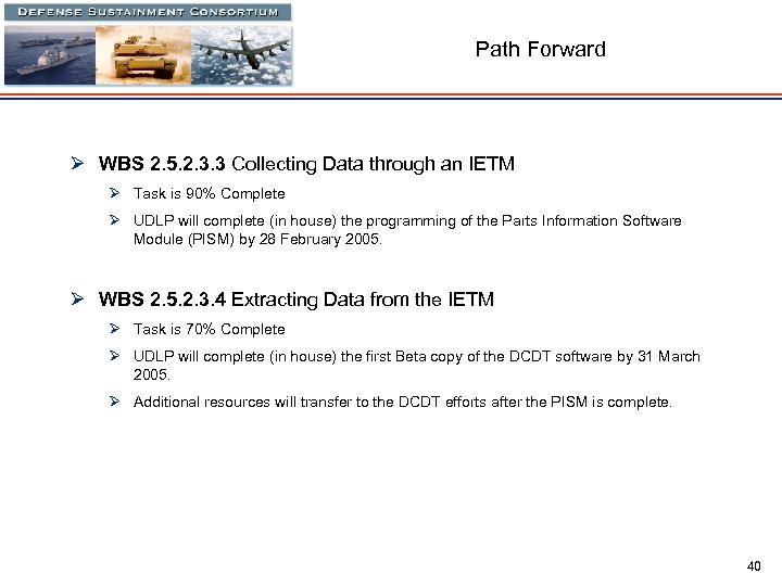 Path Forward Ø WBS 2. 5. 2. 3. 3 Collecting Data through an IETM