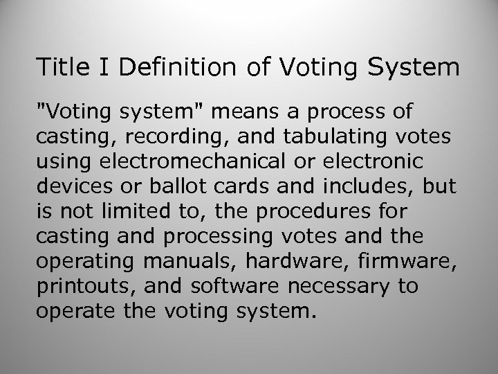 Title I Definition of Voting System 