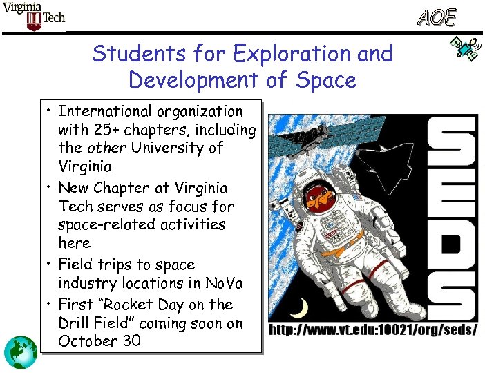 Students for Exploration and Development of Space • International organization with 25+ chapters, including