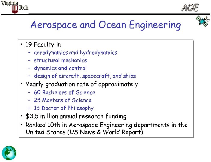 Aerospace and Ocean Engineering • 19 Faculty in – – aerodynamics and hydrodynamics structural