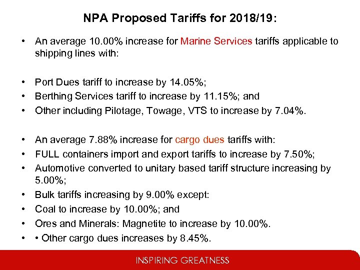 NPA Proposed Tariffs for 2018/19: • An average 10. 00% increase for Marine Services