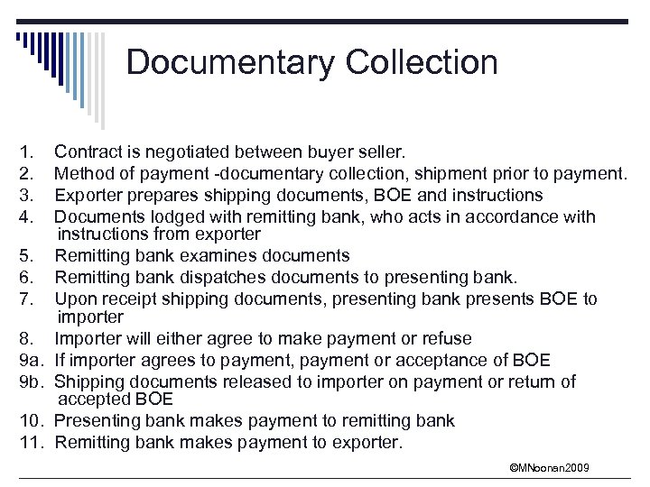 Documentary Collection 1. 2. 3. 4. 5. 6. 7. 8. 9 a. 9 b.