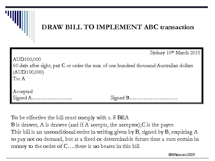 DRAW BILL TO IMPLEMENT ABC transaction Sydney 10 th March 2015 AUD 100, 000