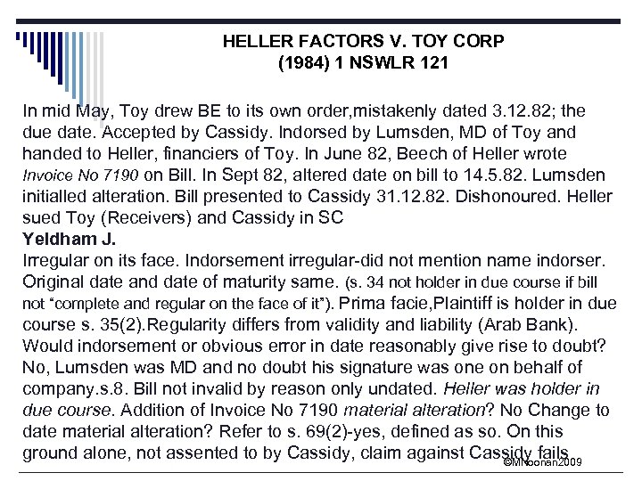 HELLER FACTORS V. TOY CORP (1984) 1 NSWLR 121 In mid May, Toy drew