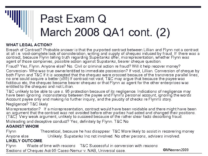 Past Exam Q March 2008 QA 1 cont. (2) WHAT LEGAL ACTION? Breach of