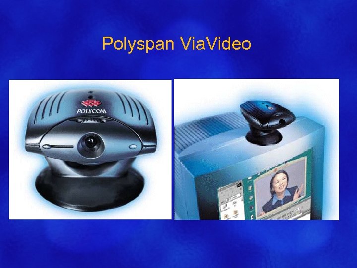 Polyspan Via. Video 