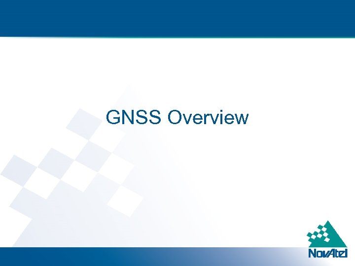 GNSS Overview 