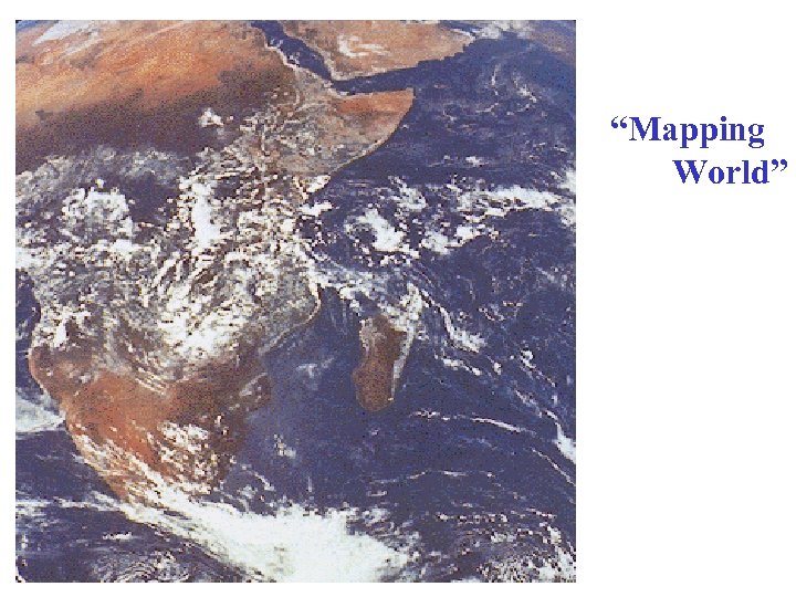 “Mapping World” 