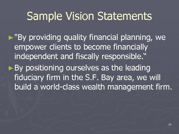 Sample Vision Statements ► 