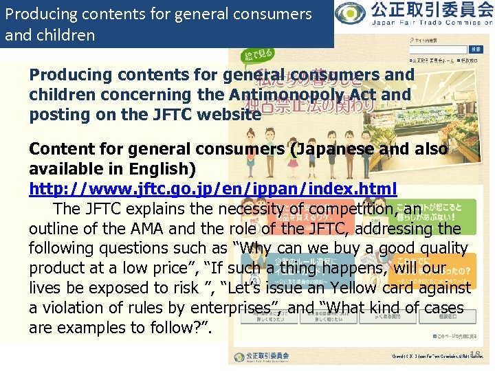 Producing contents for general consumers and children concerning the Antimonopoly Act and posting on