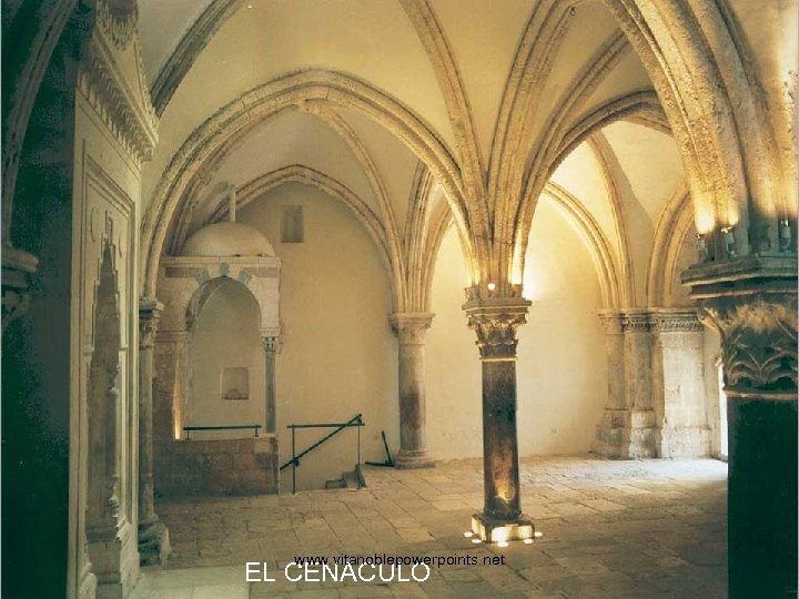 www. vitanoblepowerpoints. net EL CENACULO 