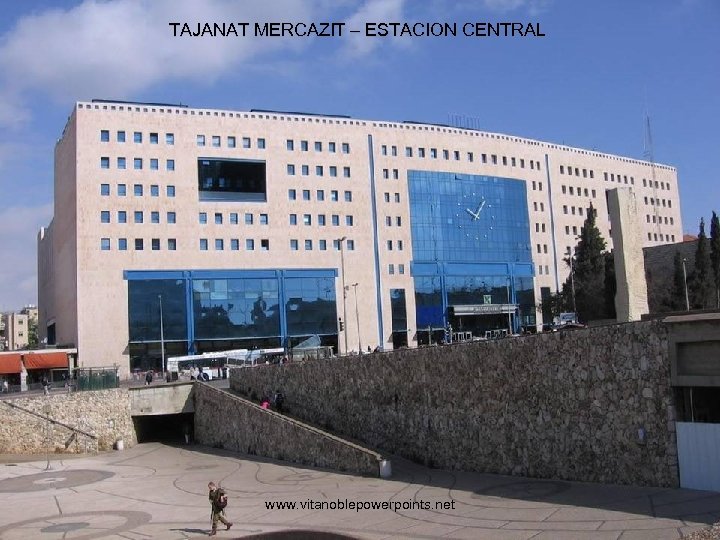 TAJANAT MERCAZIT – ESTACION CENTRAL www. vitanoblepowerpoints. net 