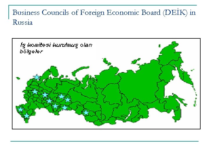 Business Councils of Foreign Economic Board (DEİK) in Russia 
