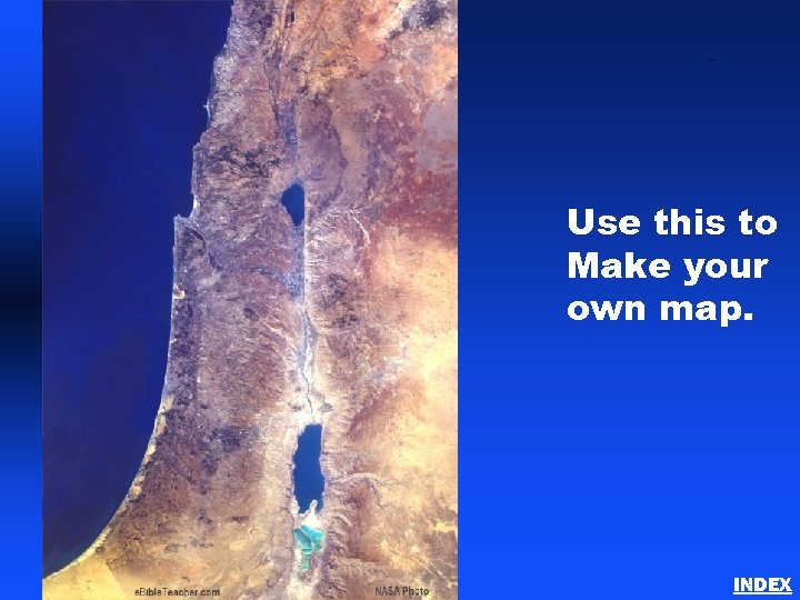 Israel Blank Map Use this to Make your own map. INDEX 
