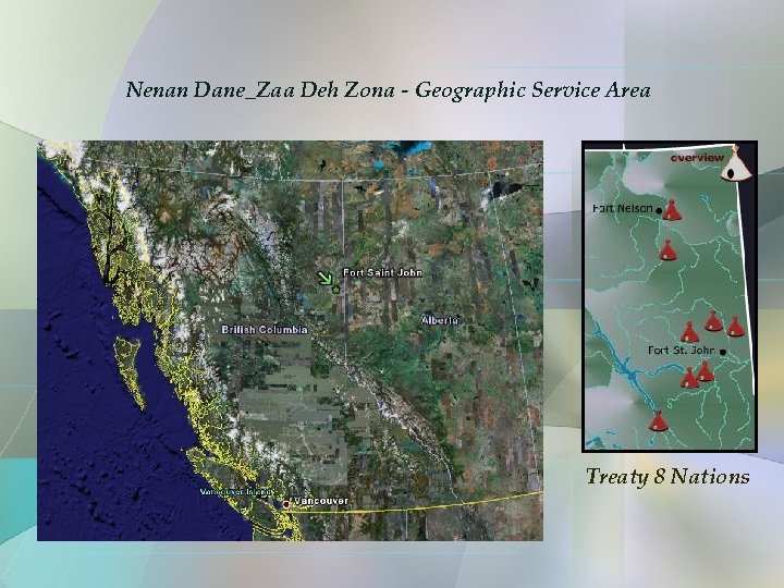 Nenan Dane_Zaa Deh Zona - Geographic Service Area Treaty 8 Nations 