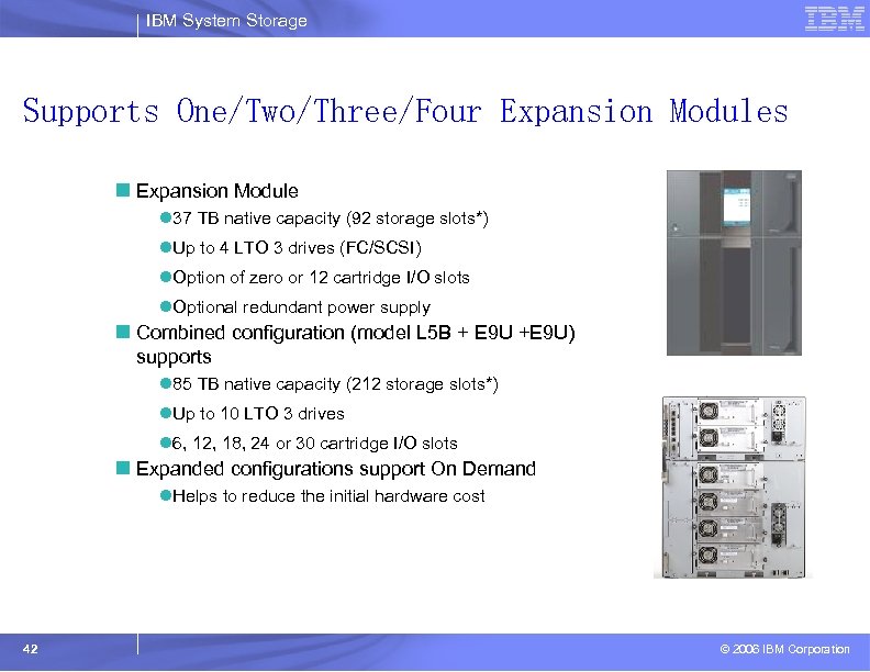 IBM System Storage Supports One/Two/Three/Four Expansion Modules Front View n Expansion Module l 37