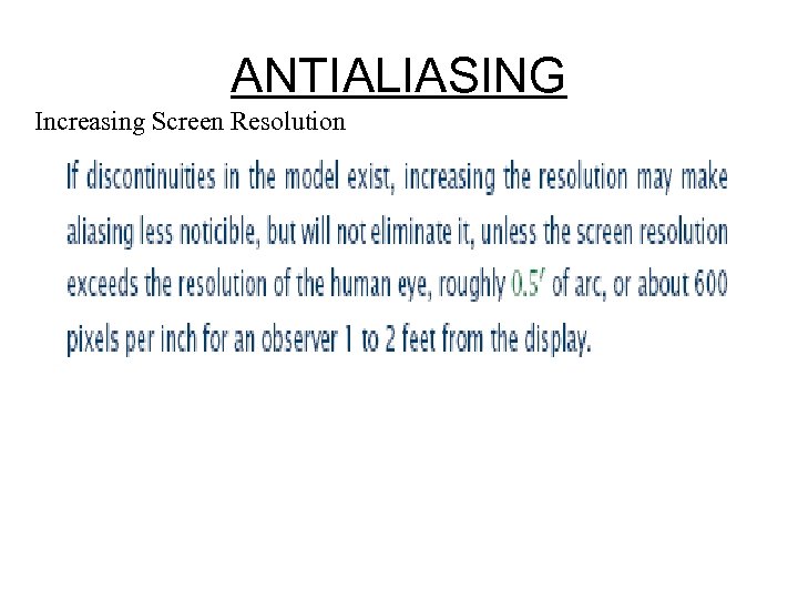 ANTIALIASING Increasing Screen Resolution 