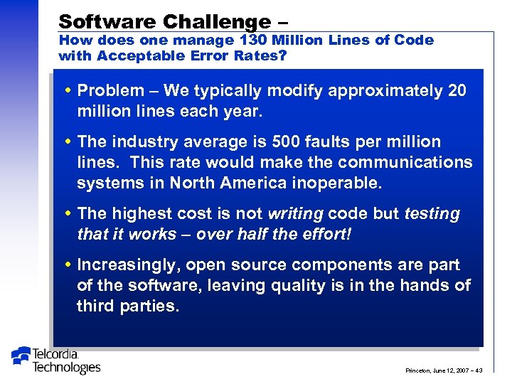 Software Challenge – How does one manage 130 Million Lines of Code with Acceptable
