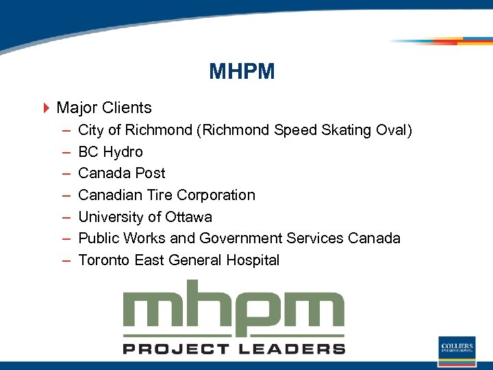 MHPM 4 Major Clients – – – – City of Richmond (Richmond Speed Skating