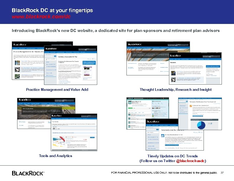 Black. Rock DC at your fingertips www. blackrock. com/dc Introducing Black. Rock's new DC