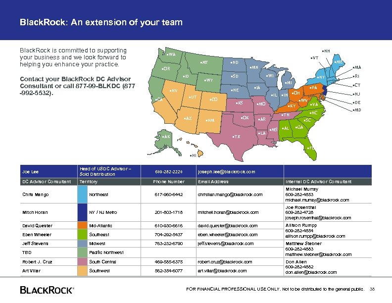 Black. Rock: An extension of your team Black. Rock is committed to supporting your