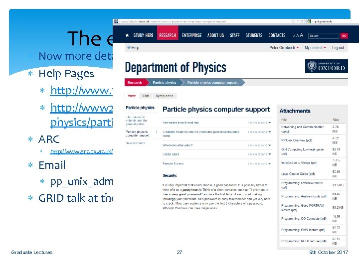 The end of the overview Now more details of use of the clusters Help