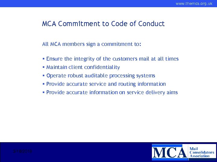 www. themca. org. uk MCA Commitment to Code of Conduct All MCA members sign