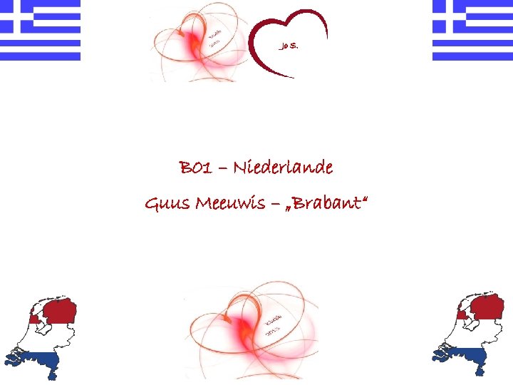 Jo S. B 01 – Niederlande Guus Meeuwis – „Brabant“ 