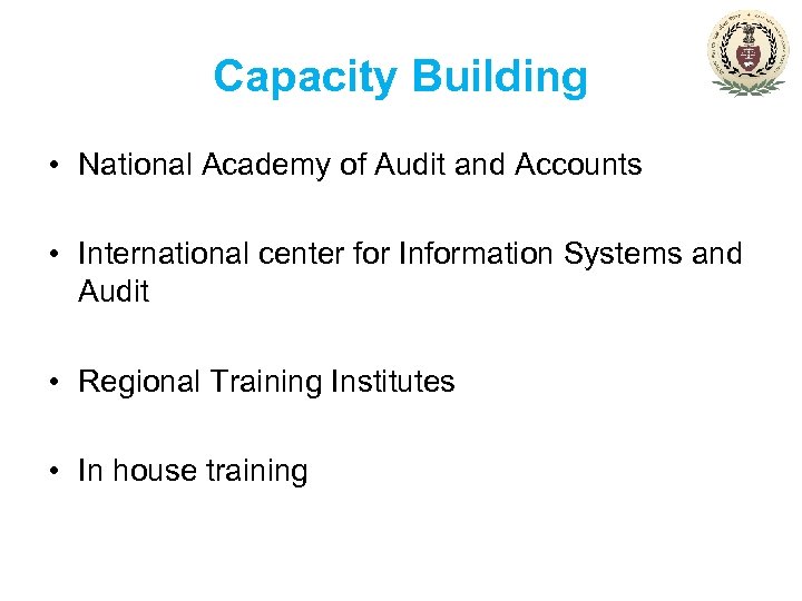 Capacity Building • National Academy of Audit and Accounts • International center for Information