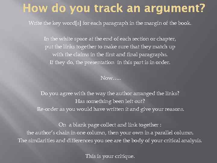 How do you track an argument? Write the key word[s] for each paragraph in