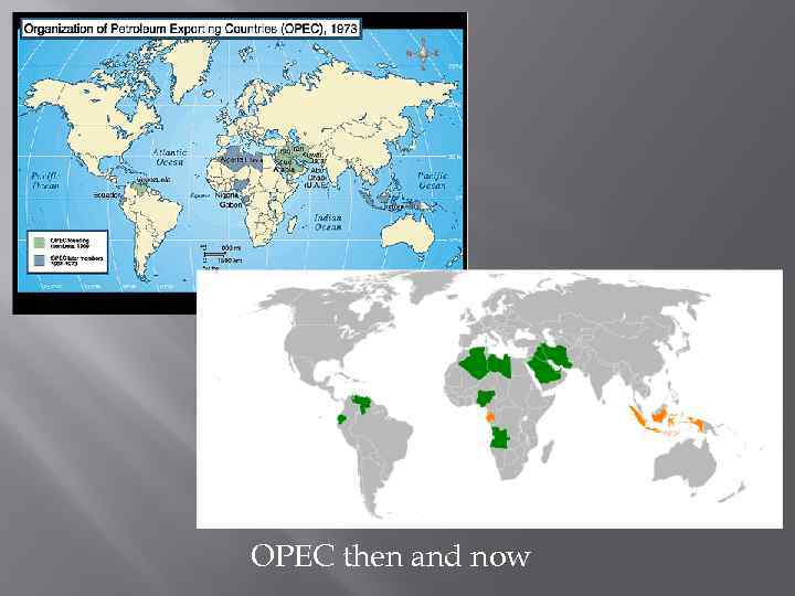 OPEC then and now 