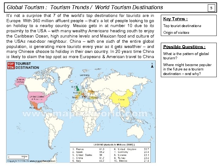 Global Tourism : Tourism Trends / World Tourism Destinations It’s not a surprise that