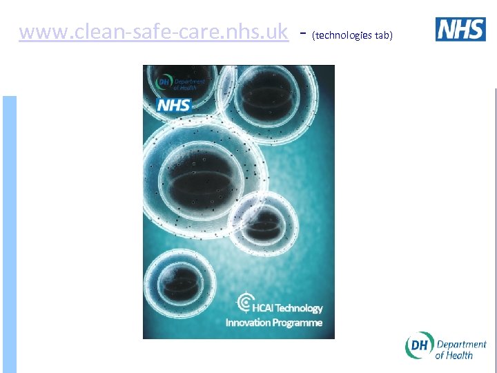 www. clean-safe-care. nhs. uk - (technologies tab) 