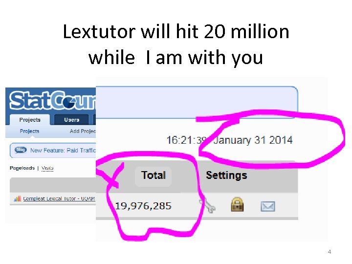 Lextutor will hit 20 million while I am with you 4 