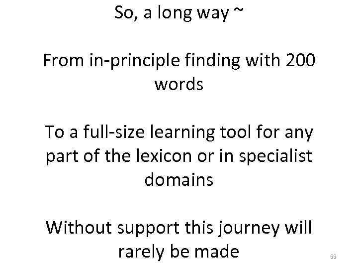 So, a long way ~ From in-principle finding with 200 words To a full-size