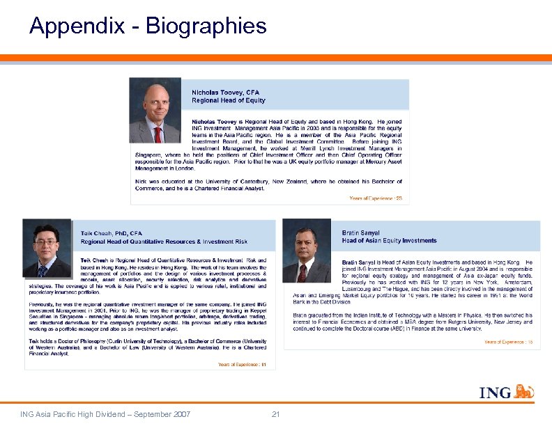 Appendix - Biographies ING Asia Pacific High Dividend – September 2007 21 