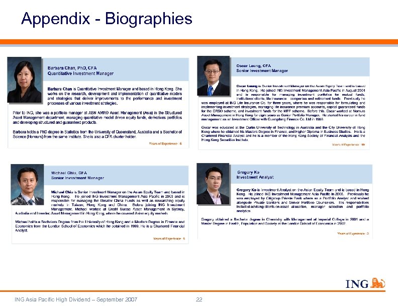 Appendix - Biographies ING Asia Pacific High Dividend – September 2007 22 