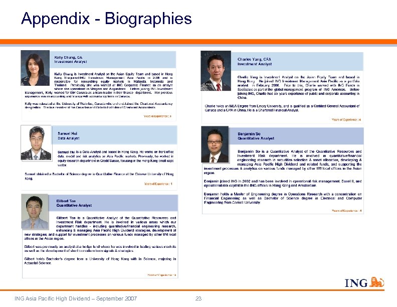 Appendix - Biographies ING Asia Pacific High Dividend – September 2007 23 