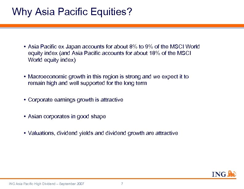 Why Asia Pacific Equities? • Asia Pacific ex Japan accounts for about 8% to