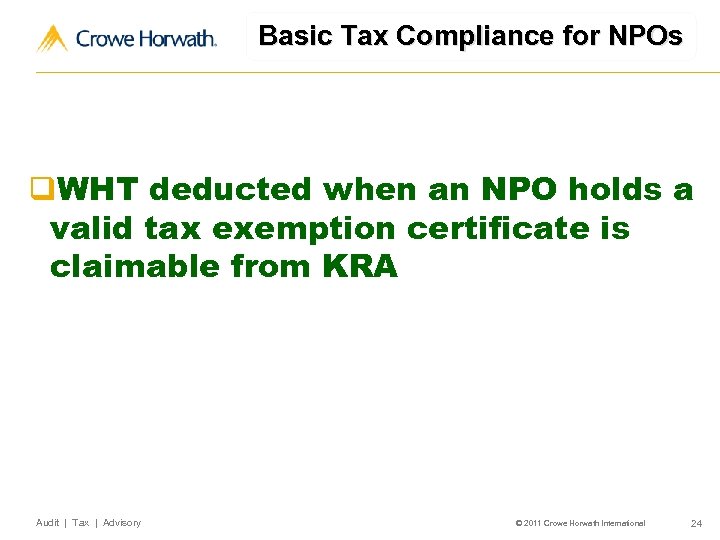 Basic Tax Compliance for NPOs q. WHT deducted when an NPO holds a valid
