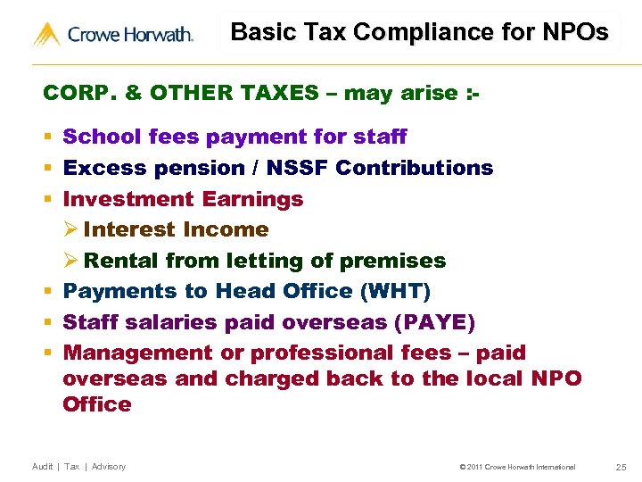 Basic Tax Compliance for NPOs CORP. & OTHER TAXES – may arise : -