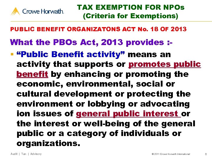 TAX EXEMPTION FOR NPOs (Criteria for Exemptions) PUBLIC BENEFIT ORGANIZATONS ACT No. 18 OF