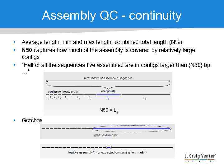 Assembly QC - continuity • • Average length, min and max length, combined total